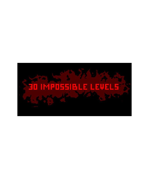 30 IMPOSSIBLE LEVELS Steam Key GLOBAL